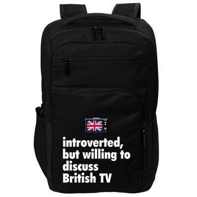 Introverted But Willing To Discuss British TV Impact Tech Backpack