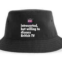 Introverted But Willing To Discuss British TV Sustainable Bucket Hat