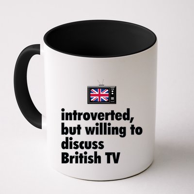 Introverted But Willing To Discuss British TV Mug