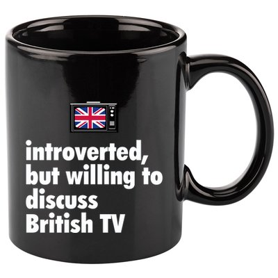 Introverted But Willing To Discuss British TV 11oz C Handle Ceramic Mug