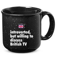 Introverted But Willing To Discuss British TV 15oz Campfire Ceramic Mug