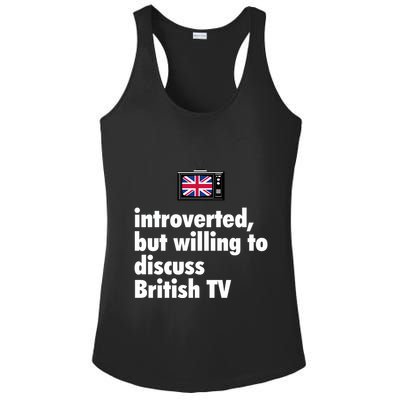 Introverted But Willing To Discuss British TV Ladies PosiCharge Competitor Racerback Tank
