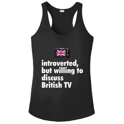 Introverted But Willing To Discuss British TV Ladies PosiCharge Competitor Racerback Tank