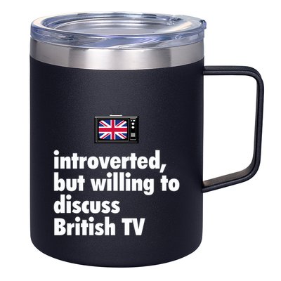 Introverted But Willing To Discuss British TV 12oz Stainless Steel Coffee Mug