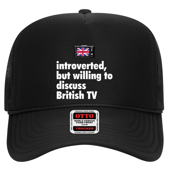 Introverted But Willing To Discuss British TV Trucker Hat