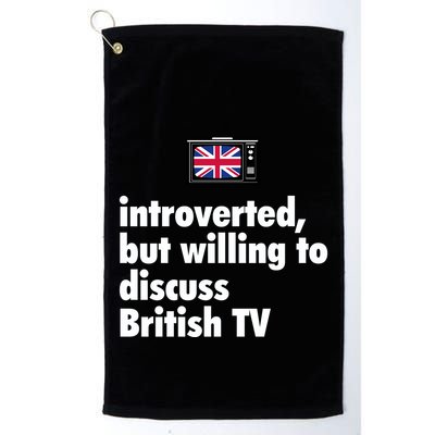 Introverted But Willing To Discuss British TV Golf Towel