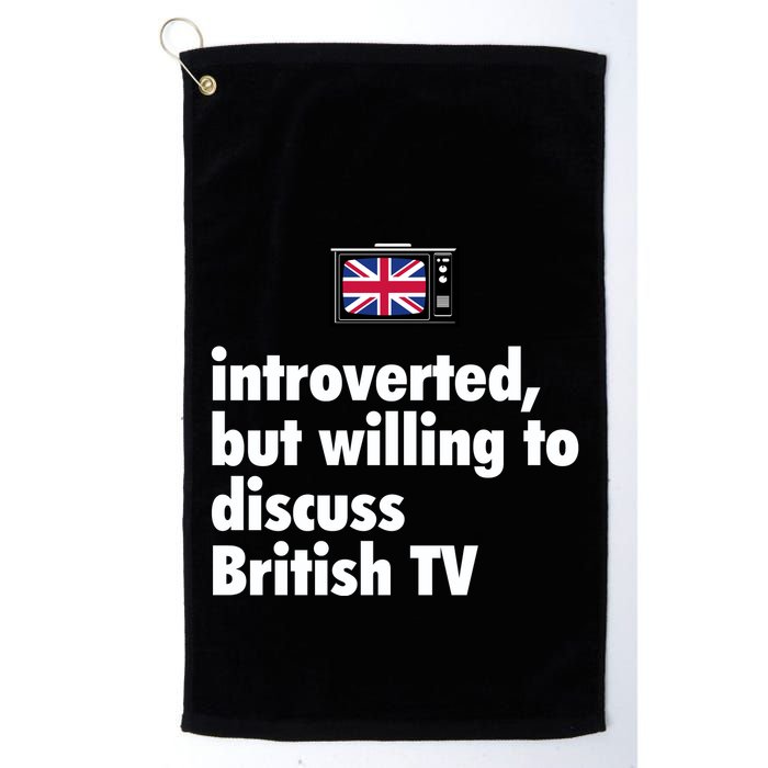 Introverted But Willing To Discuss British TV Golf Towel