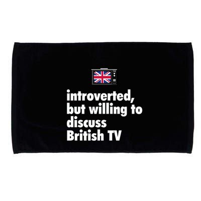Introverted But Willing To Discuss British TV Microfiber Hand Towel