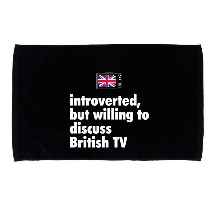 Introverted But Willing To Discuss British TV Microfiber Hand Towel