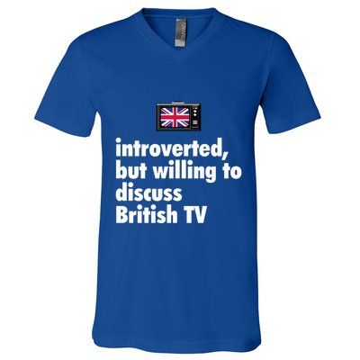 Introverted But Willing To Discuss British TV V-Neck T-Shirt