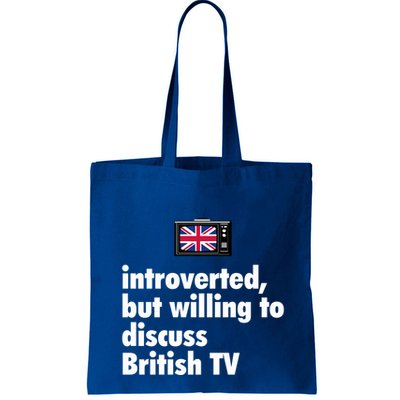 Introverted But Willing To Discuss British TV Bag