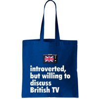 Introverted But Willing To Discuss British TV Bag