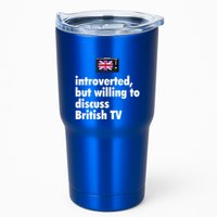 Introverted But Willing To Discuss British TV Tumbler