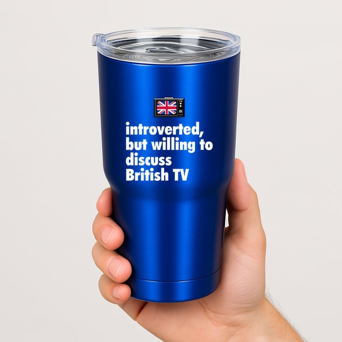 Introverted But Willing To Discuss British TV Tumbler