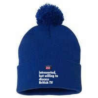 Introverted But Willing To Discuss British TV Pom Pom 12in Knit Beanie