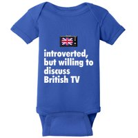 Introverted But Willing To Discuss British TV Baby Bodysuit