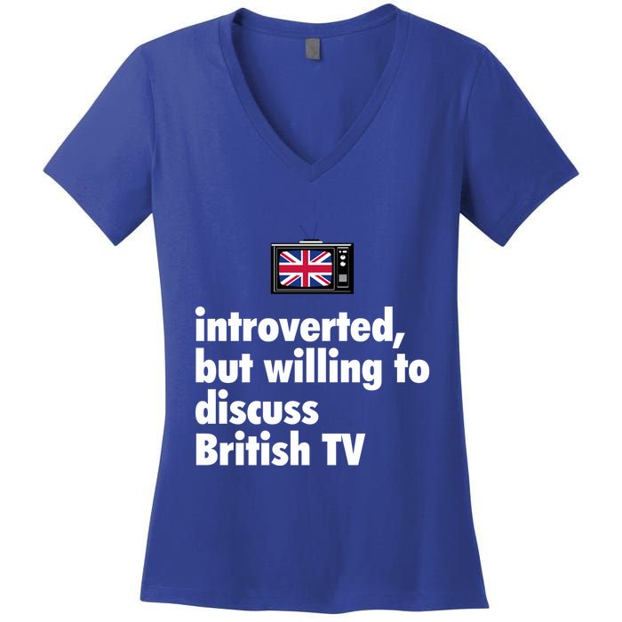 Introverted But Willing To Discuss British TV Women's V-Neck T-Shirt