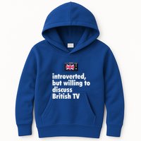 Introverted But Willing To Discuss British TV Kids Hoodie