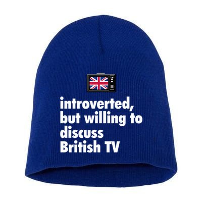 Introverted But Willing To Discuss British TV Short Acrylic Beanie