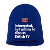 Introverted But Willing To Discuss British TV Short Acrylic Beanie
