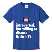 Introverted But Willing To Discuss British TV Kids T-Shirt
