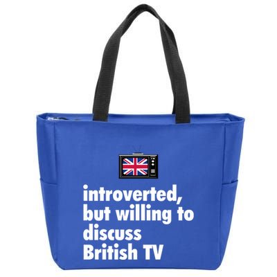 Introverted But Willing To Discuss British TV Zip Tote Bag