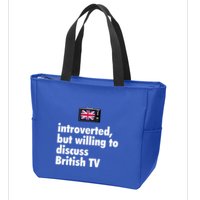 Introverted But Willing To Discuss British TV Zip Tote Bag