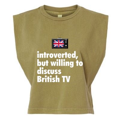 Introverted But Willing To Discuss British TV Garment-Dyed Women's Muscle Tee