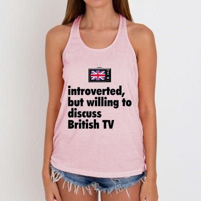 Introverted But Willing To Discuss British TV Women's Knotted Racerback Tank