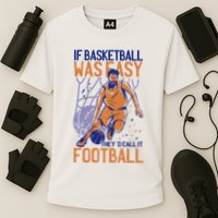 If Baseball Was Easy They'd Call It Football Funny Performance Shirt