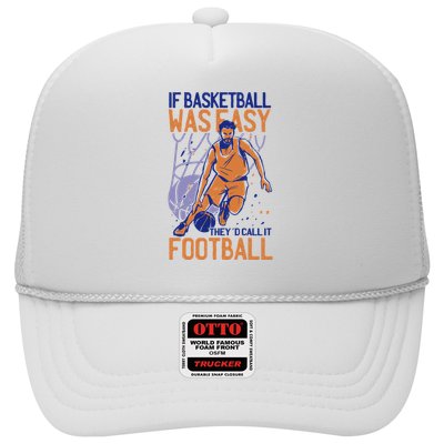 If Baseball Was Easy They'd Call It Football Funny Trucker Hat