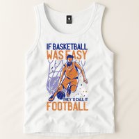 If Baseball Was Easy They'd Call It Football Funny Tank Top