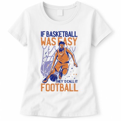 If Baseball Was Easy They'd Call It Football Funny Womens T-Shirt