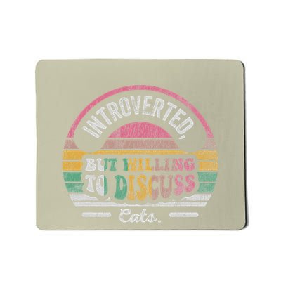 Introverted But Willing To Discuss Cats Retro Mousepad
