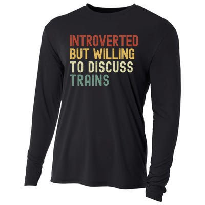 Introverted But Willing To Discuss Trains Funny Railroad Train Lover Cooling Performance Long Sleeve Crew