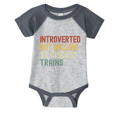 Introverted But Willing To Discuss Trains Funny Railroad Train Lover Infant Baby Jersey Bodysuit