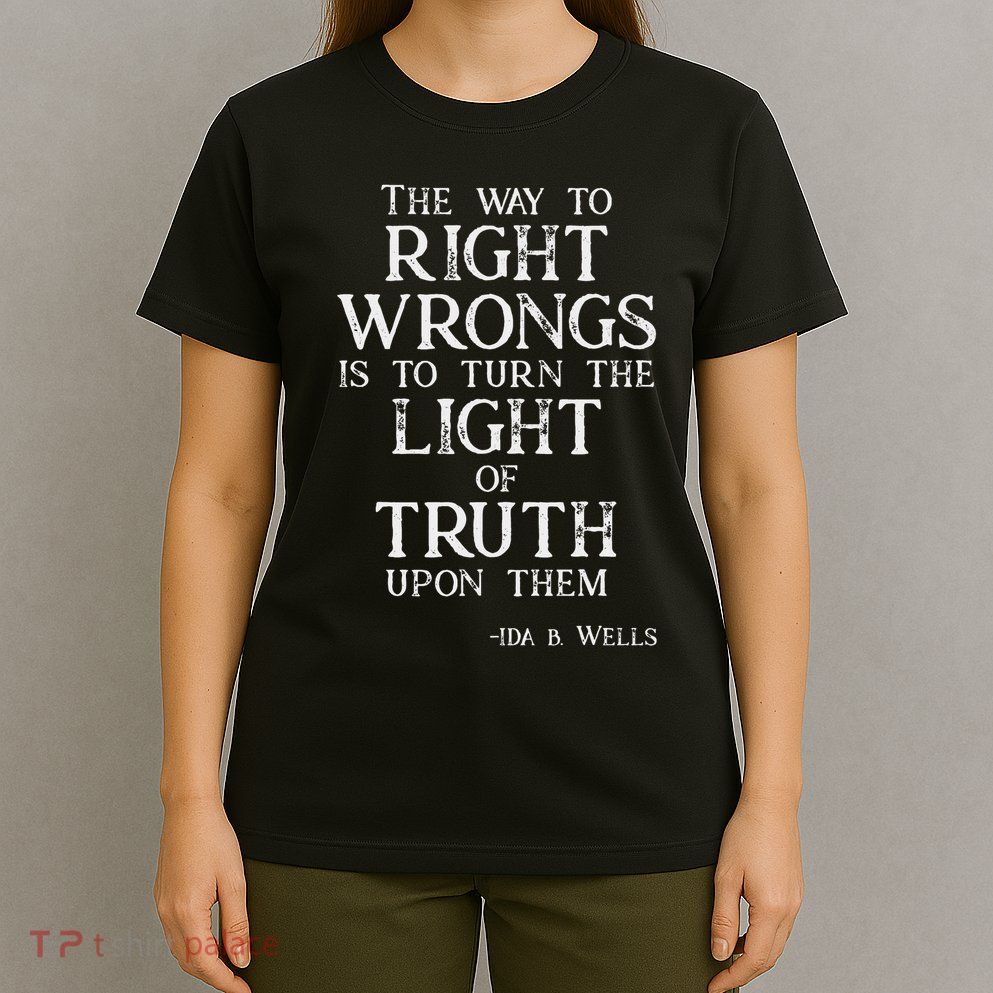 Ida B Wells Light Of Truth T-Shirt