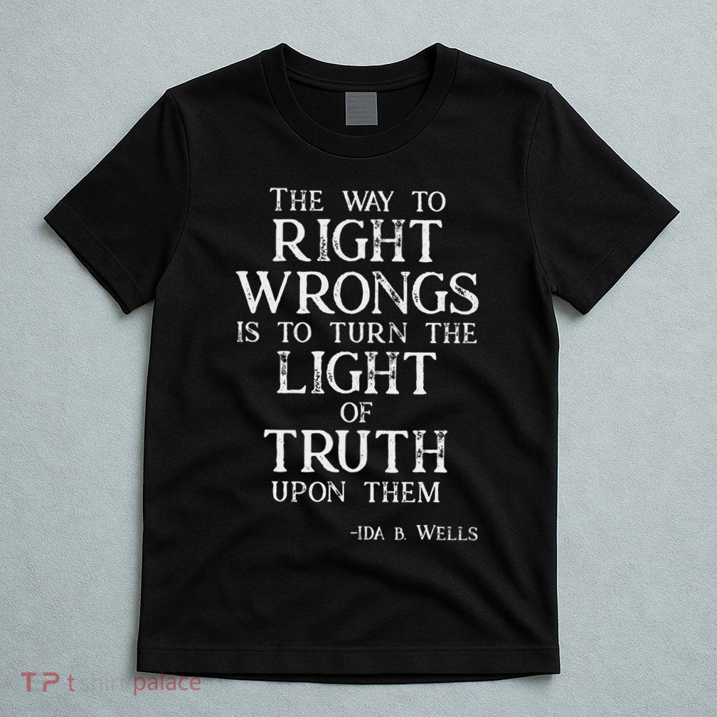 Ida B Wells Light Of Truth T-Shirt