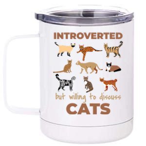 Introverted But Willing To Discuss Cats Lover Introvert Gift 12 oz Stainless Steel Tumbler Cup