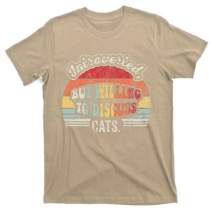 Introverted But Willing To Discuss Cats T-Shirt