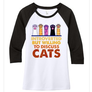 Introverted But Willing To Discuss Cats Funny Cat Lover Women's Tri-Blend 3/4-Sleeve Raglan Shirt