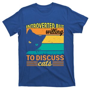 Introverted But Willing To Discuss Cats Gift T-Shirt