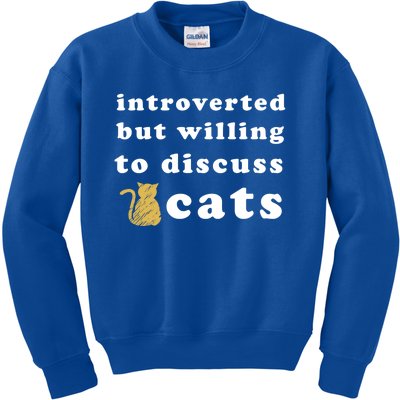 Introverted But Willing To Discuss Cats Gift Kids Sweatshirt