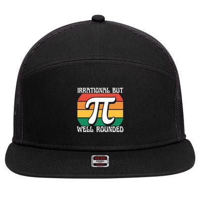 Irrational But Well Rounded Retro Pi Day Funny Math Equation Gift 7 Panel Mesh Trucker Snapback Hat