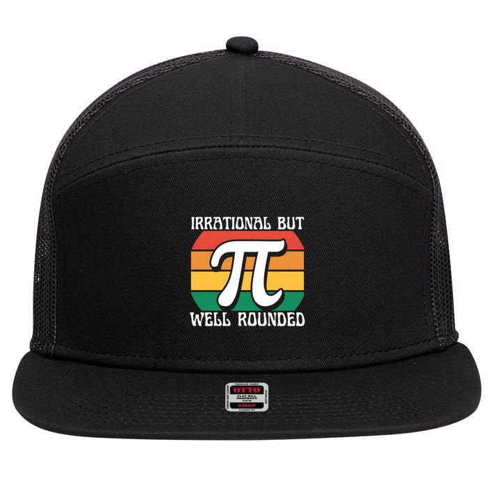 Irrational But Well Rounded Retro Pi Day Funny Math Equation Gift 7 Panel Mesh Trucker Snapback Hat