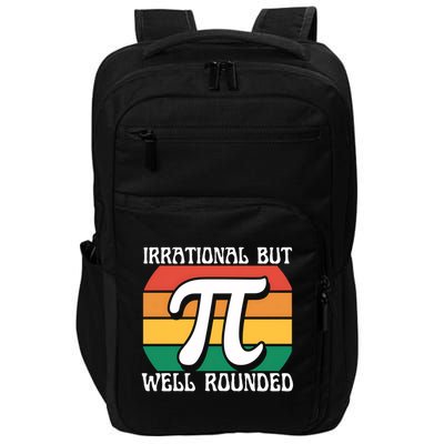 Irrational But Well Rounded Retro Pi Day Funny Math Equation Gift Impact Tech Backpack