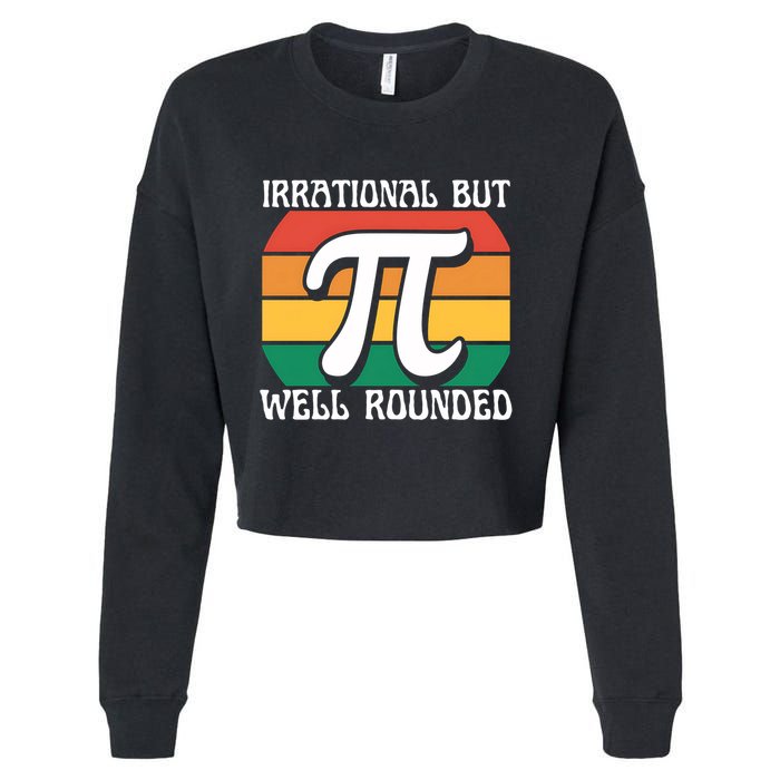 Irrational But Well Rounded Retro Pi Day Funny Math Equation Gift Cropped Pullover Crew