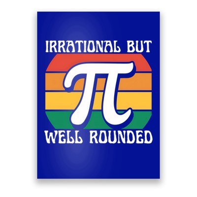 Irrational But Well Rounded Retro Pi Day Funny Math Equation Gift Poster