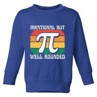 Irrational But Well Rounded Retro Pi Day Funny Math Equation Gift Toddler Sweatshirt