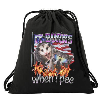 It Burns When I Pee Possum Raccoon Funny Drawstring Bag